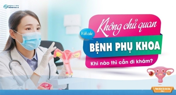 Phụ nữ cần chủ động thăm khám khi nghi ngờ mắc bệnh phụ khoa