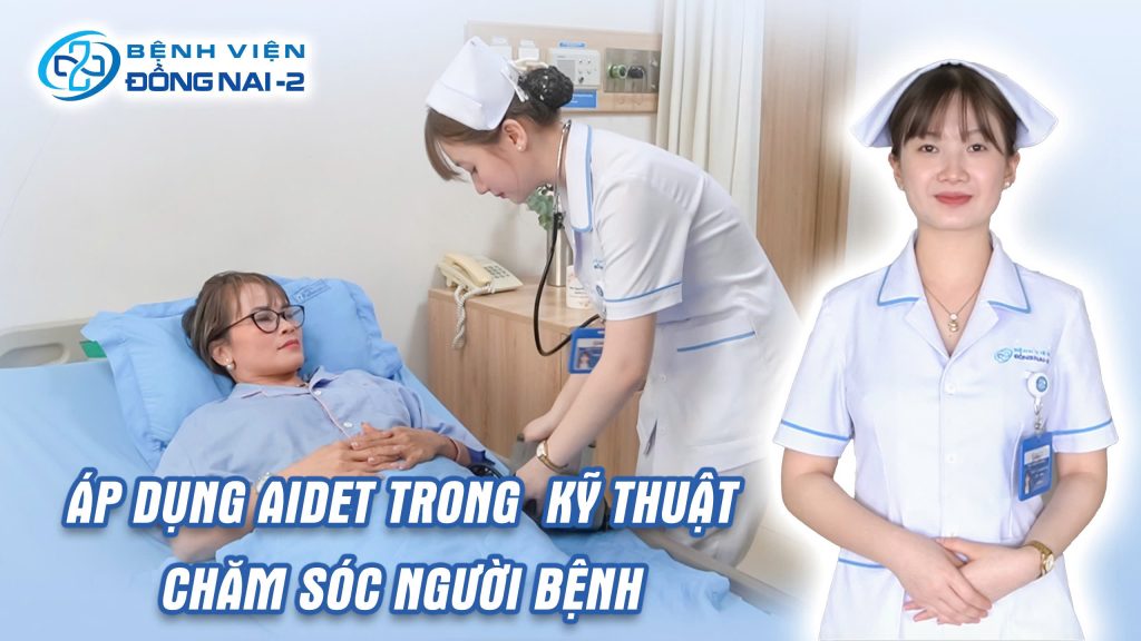 quy trình AIDET tại Bệnh viện Đồng Nai -2
