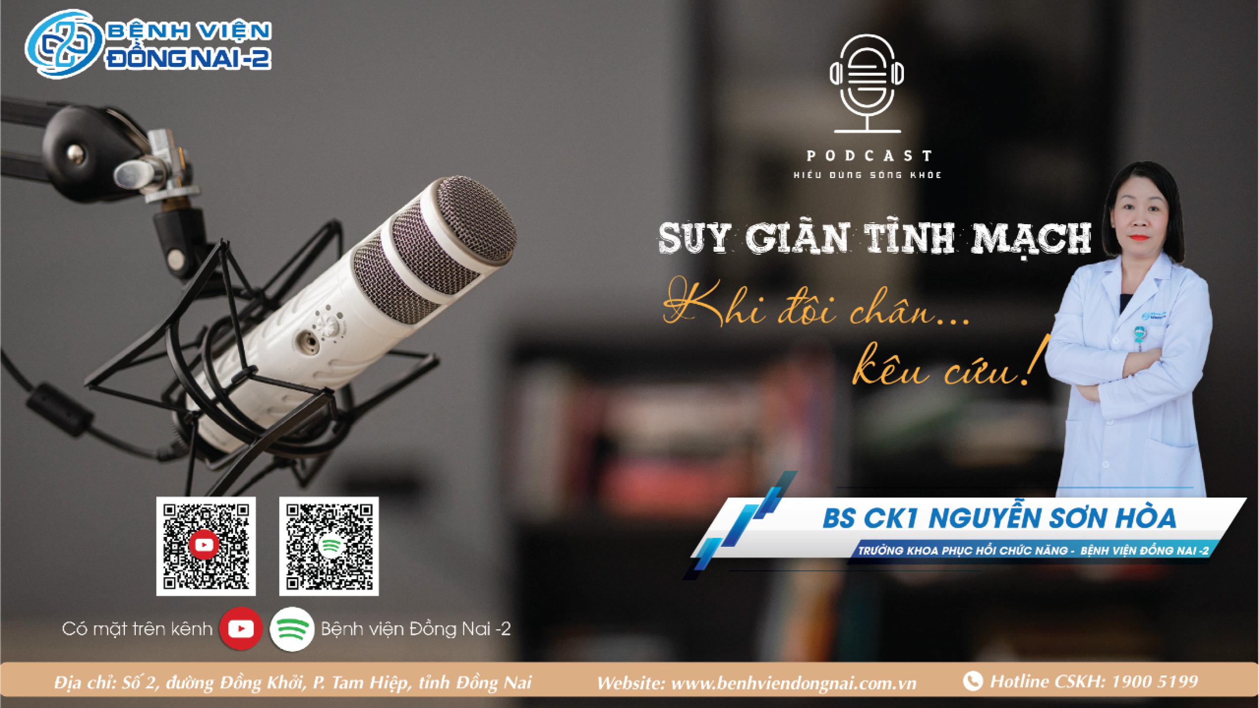 Podcast Suy Giãn Tĩnh Mạch - BS.CK1 Nguyễn Sơn Hòa