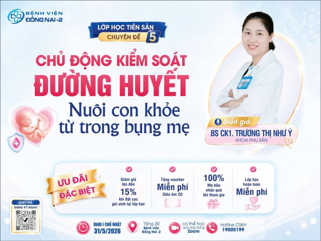 Lớp học Tiền Sản: Chủ Động Kiểm Soát Đường Huyết - BS.CK1 Trương Thị Như Ý - Bệnh viện Đồng Nai -2