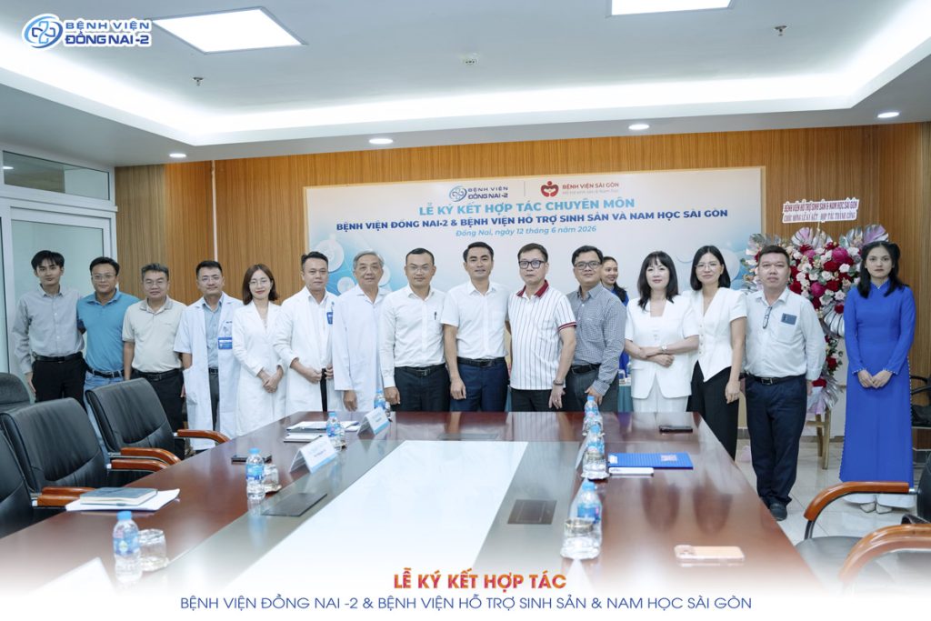 Bệnh viện Đồng Nai -2 ký kết hợp tác hỗ trợ sinh sản IVF