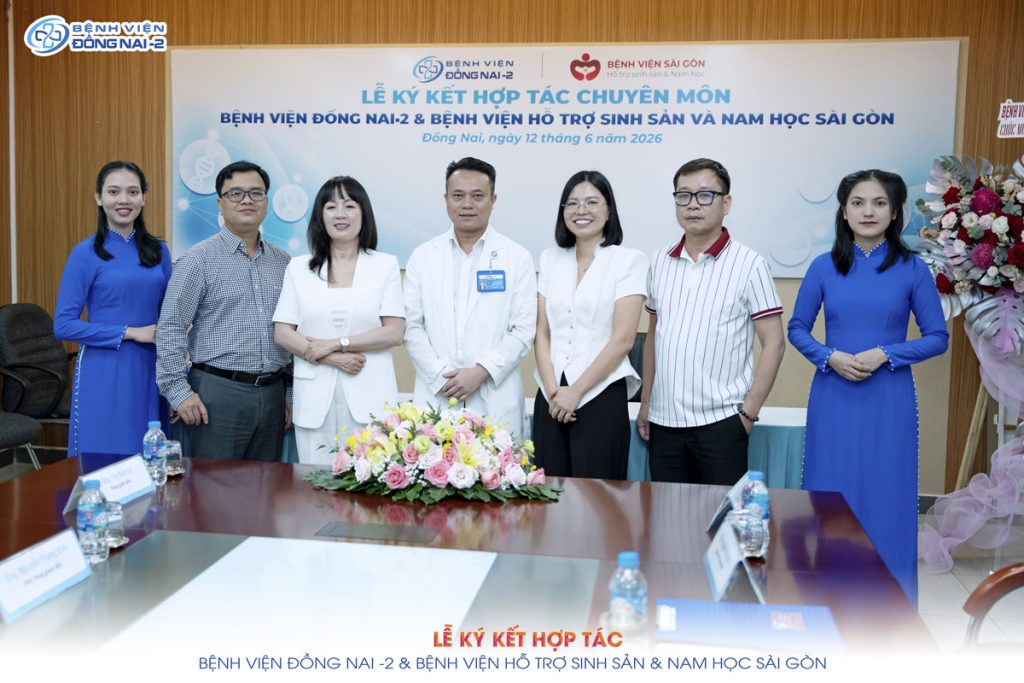 Bệnh viện Đồng Nai -2 ký kết hợp tác hỗ trợ sinh sản IVF