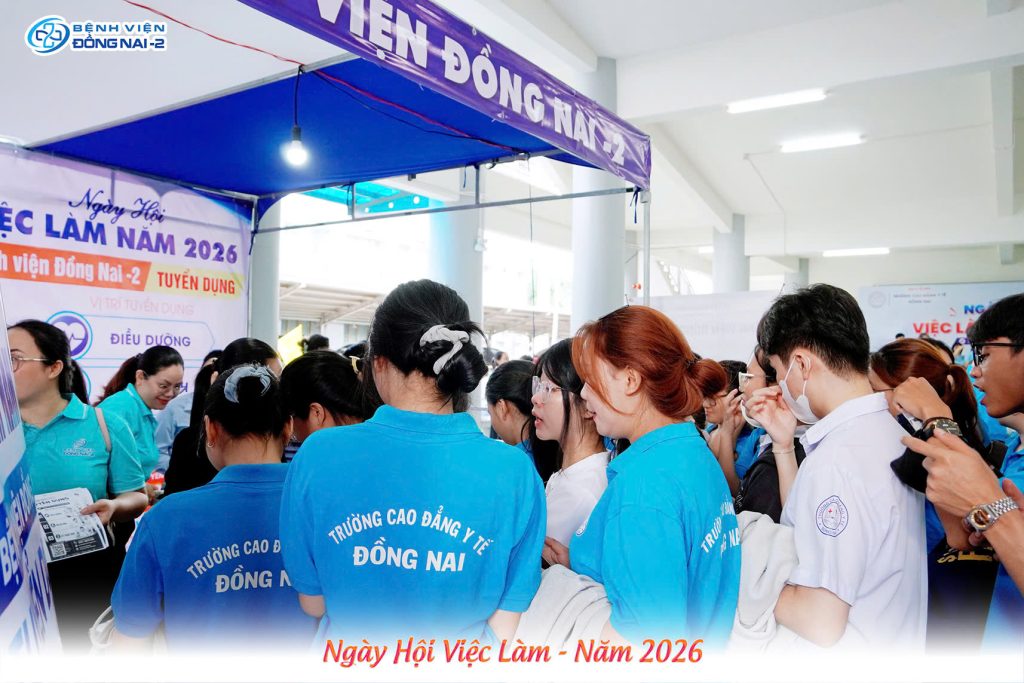 Bệnh viện Đồng Nai -2 tham gia tuyển dụng 2026
