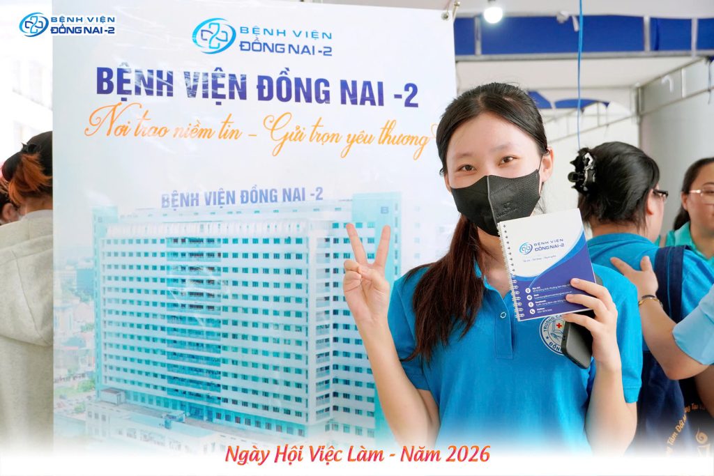 Ngày hội Việc làm 2026: Bệnh viện Đồng Nai -2 tham gia