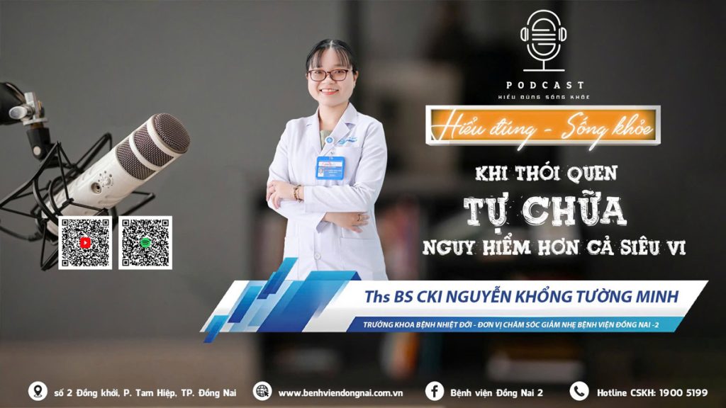 Podcast #26 - Khi thói quen " tự chữa" nguy hiểm hơn cả siêu vi