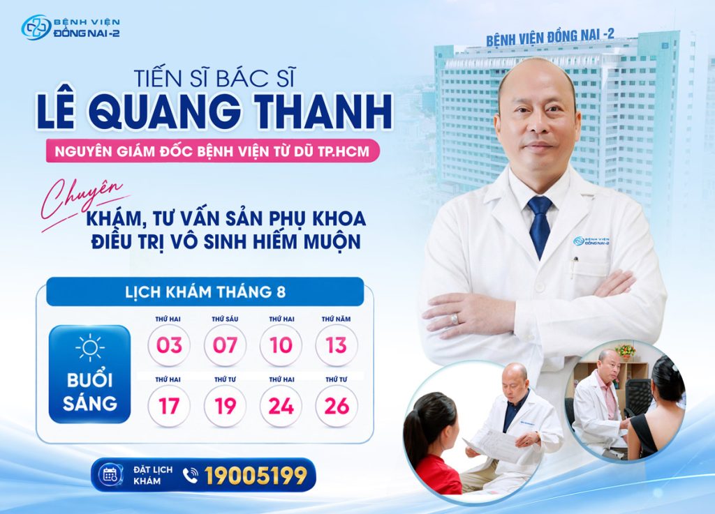 Lịch khám Tiến sĩ Bác sĩ Lê Quang Thanh tháng 8/2026