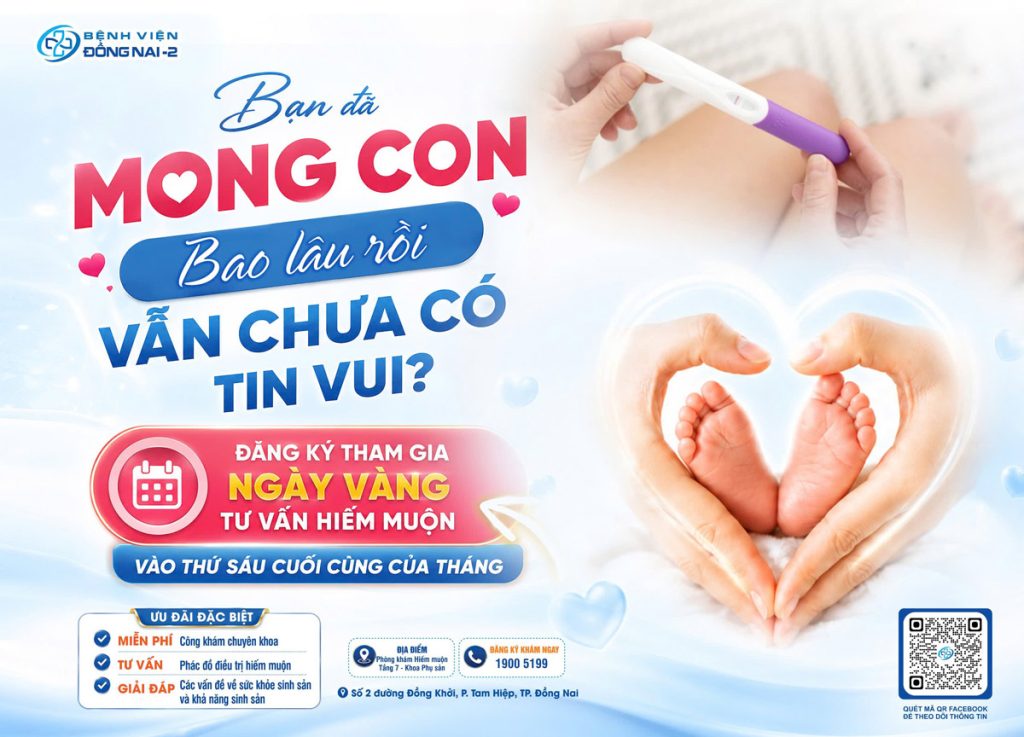 Ngày vàng tư vấn hiếm muộn miễn phí tại Bệnh viện Đồng Nai -2
