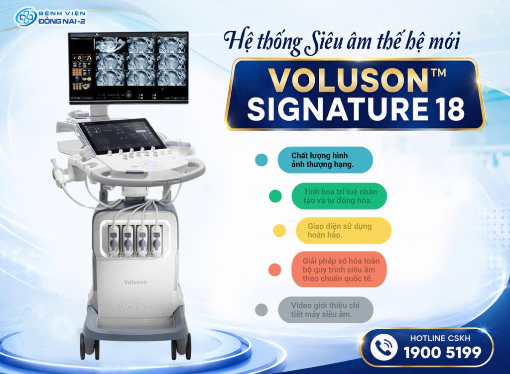 Bệnh viện Đồng Nai -2 đầu tư máy siêu âm Voluson Signature 18