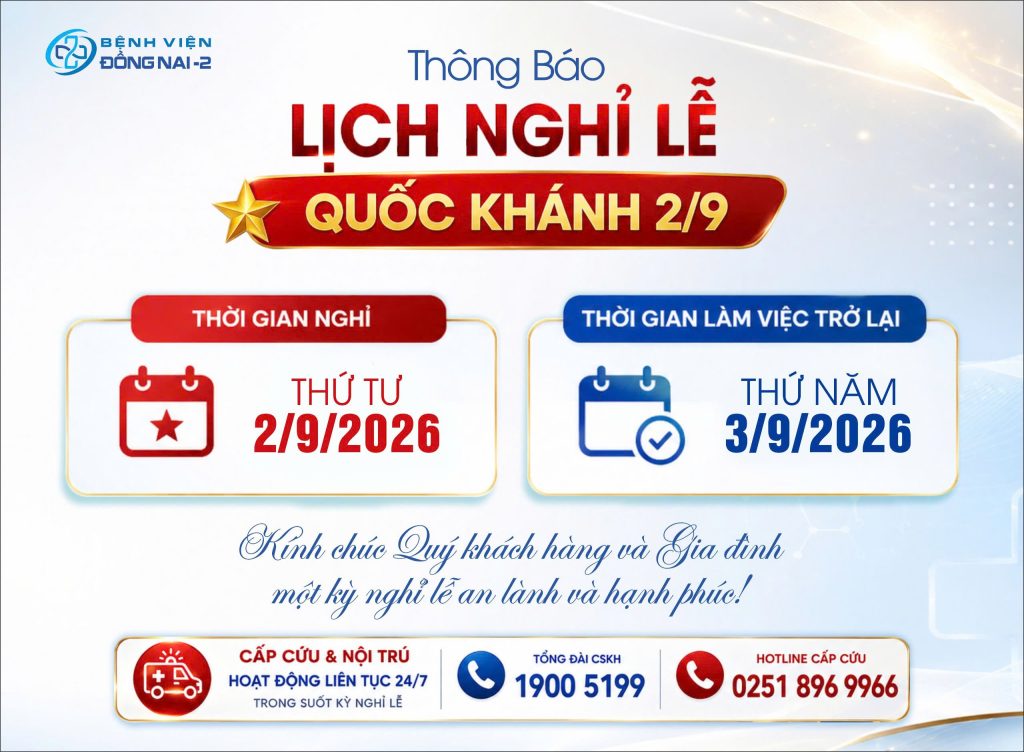 Lịch nghỉ lễ Quốc khánh 2/9/2026 tại Bệnh viện Đồng Nai -2