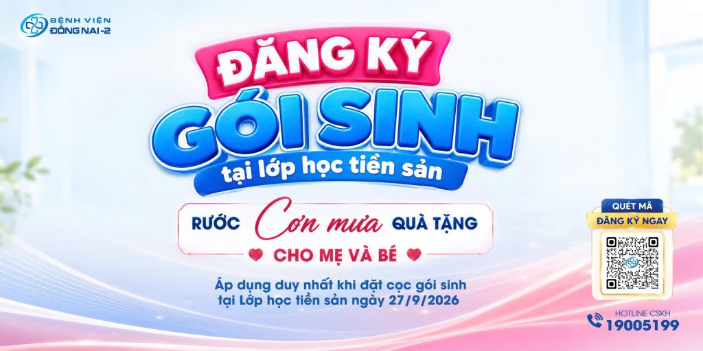 Lớp học tiền sản tháng 9/2026 tại Bệnh viện Đồng Nai -2