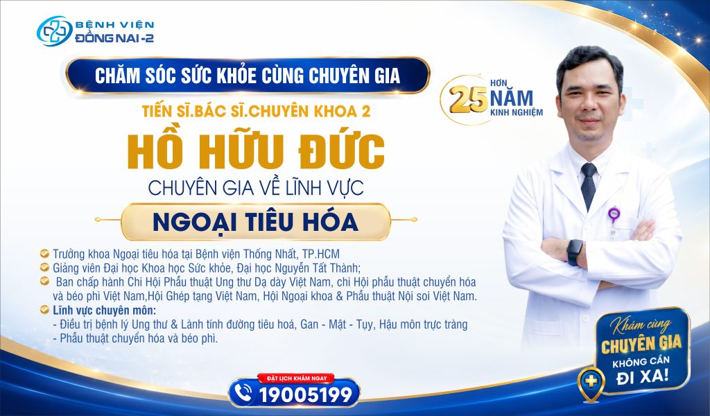 Chuyên gia Ngoại tiêu hóa tại Bệnh viện Đồng Nai -2