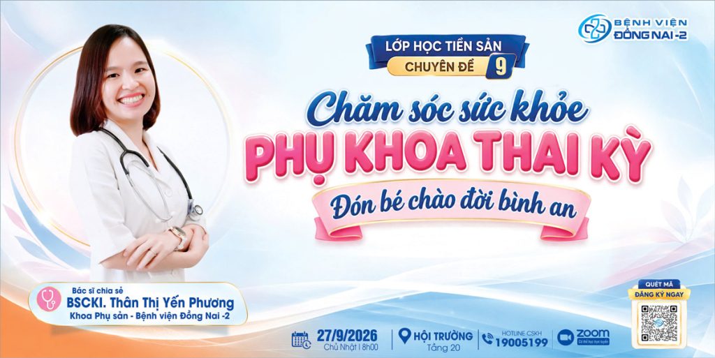 Lớp học tiền sản 9/2026: Chăm sóc sức khỏe phụ khoa thai kỳ