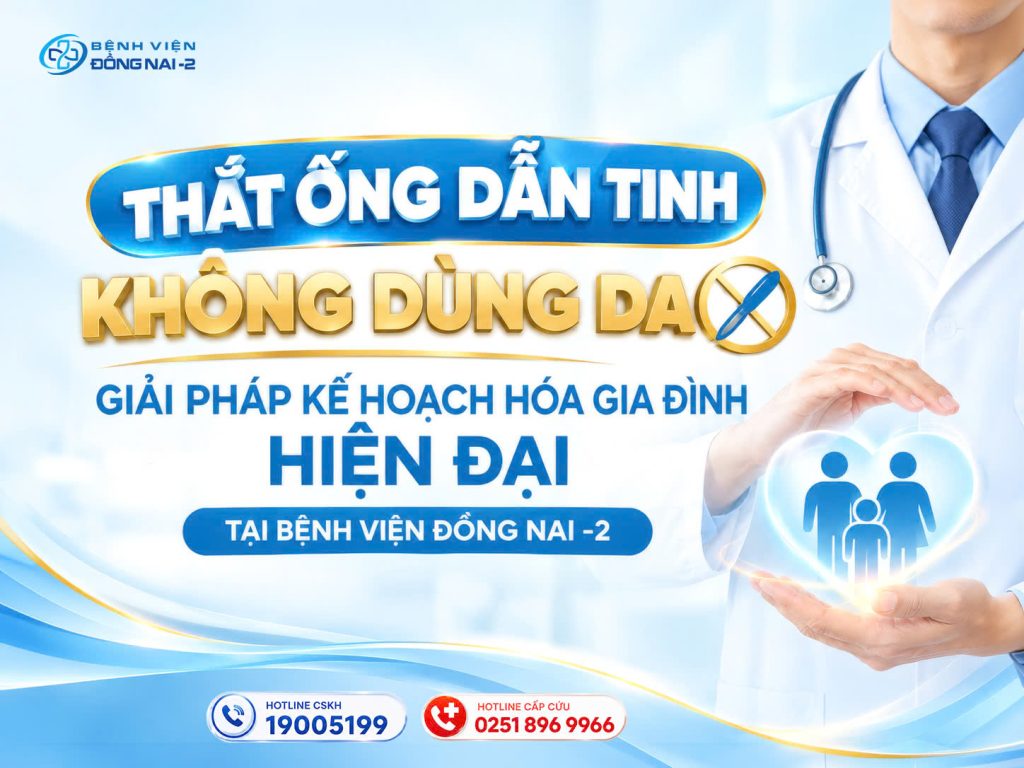 Thắt Ống Dẫn Tinh Không Dùng Dao | Bệnh Viện Đồng Nai -2