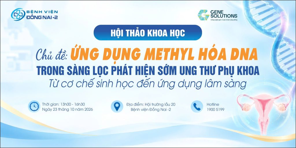 Hội thảo ứng dụng Methyl hóa DNA tại Bệnh viện Đồng Nai -2